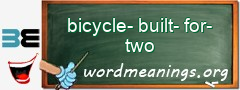 WordMeaning blackboard for bicycle-built-for-two